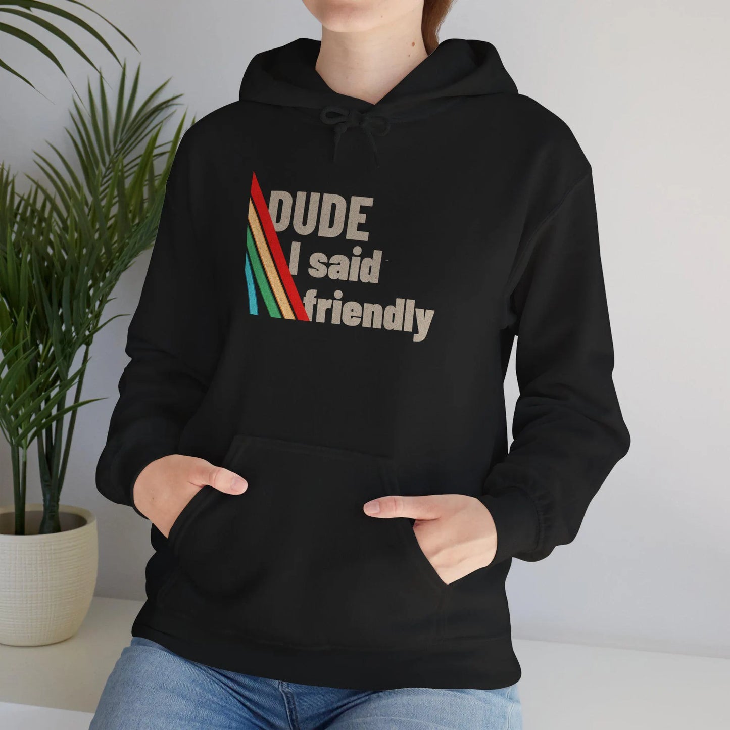 Arc Raiders Hoodie – Dude I Said Friendly | Arc Raiders Merch, Gaming Hoodie